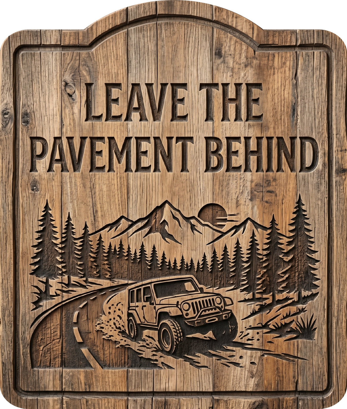 Leave the Pavement Behind Rustic Sign 8.5x10