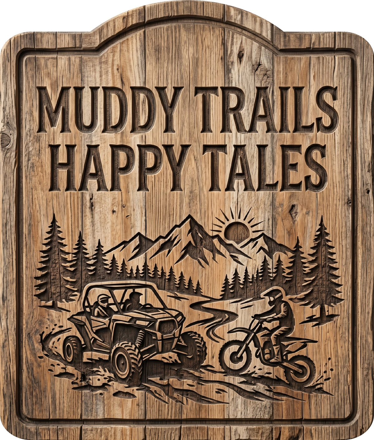 Muddy Trails Happy Tales Rustic Sign