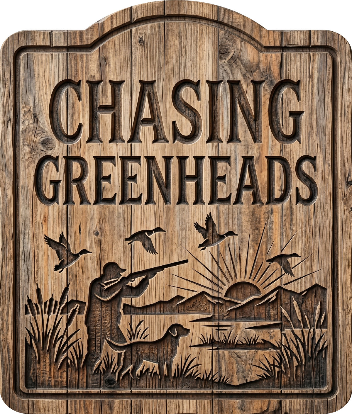 Chasing Greenheads Rustic Sign 20x24