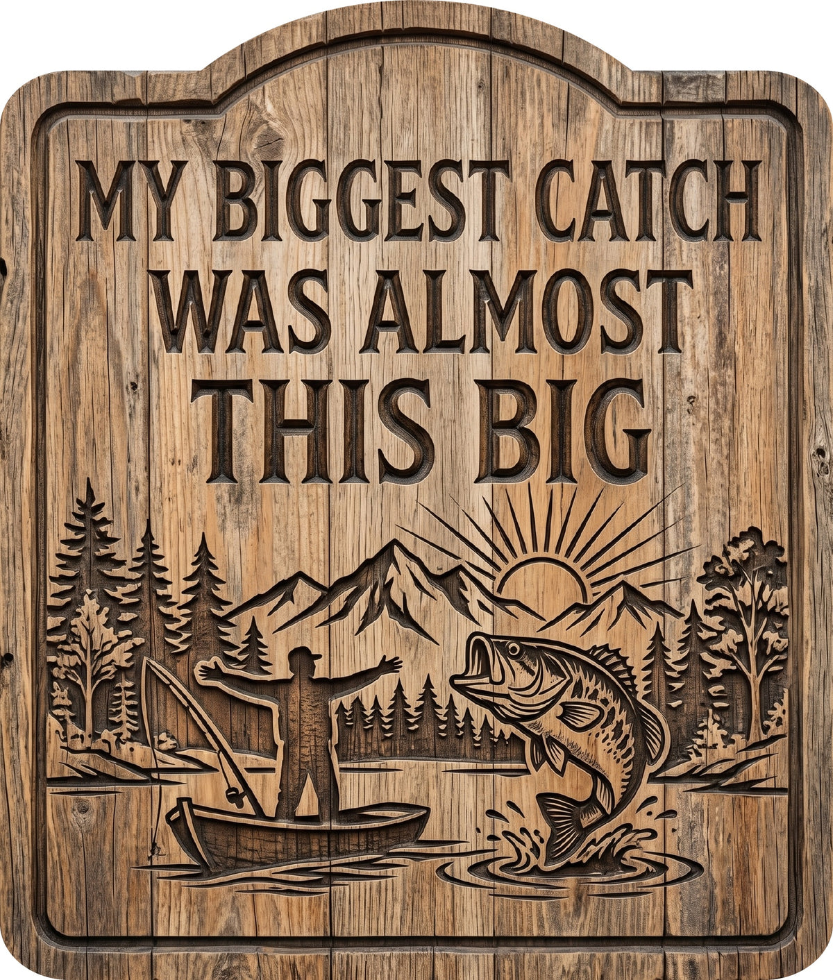 My Biggest Catch Was Almost This Big Rustic Sign 8.5x10