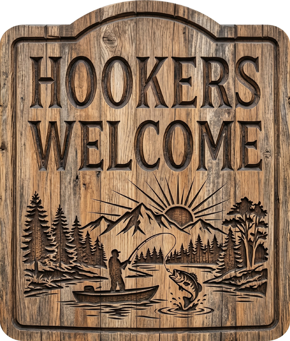 Hookers Welcome Rustic Sign 8.5x10