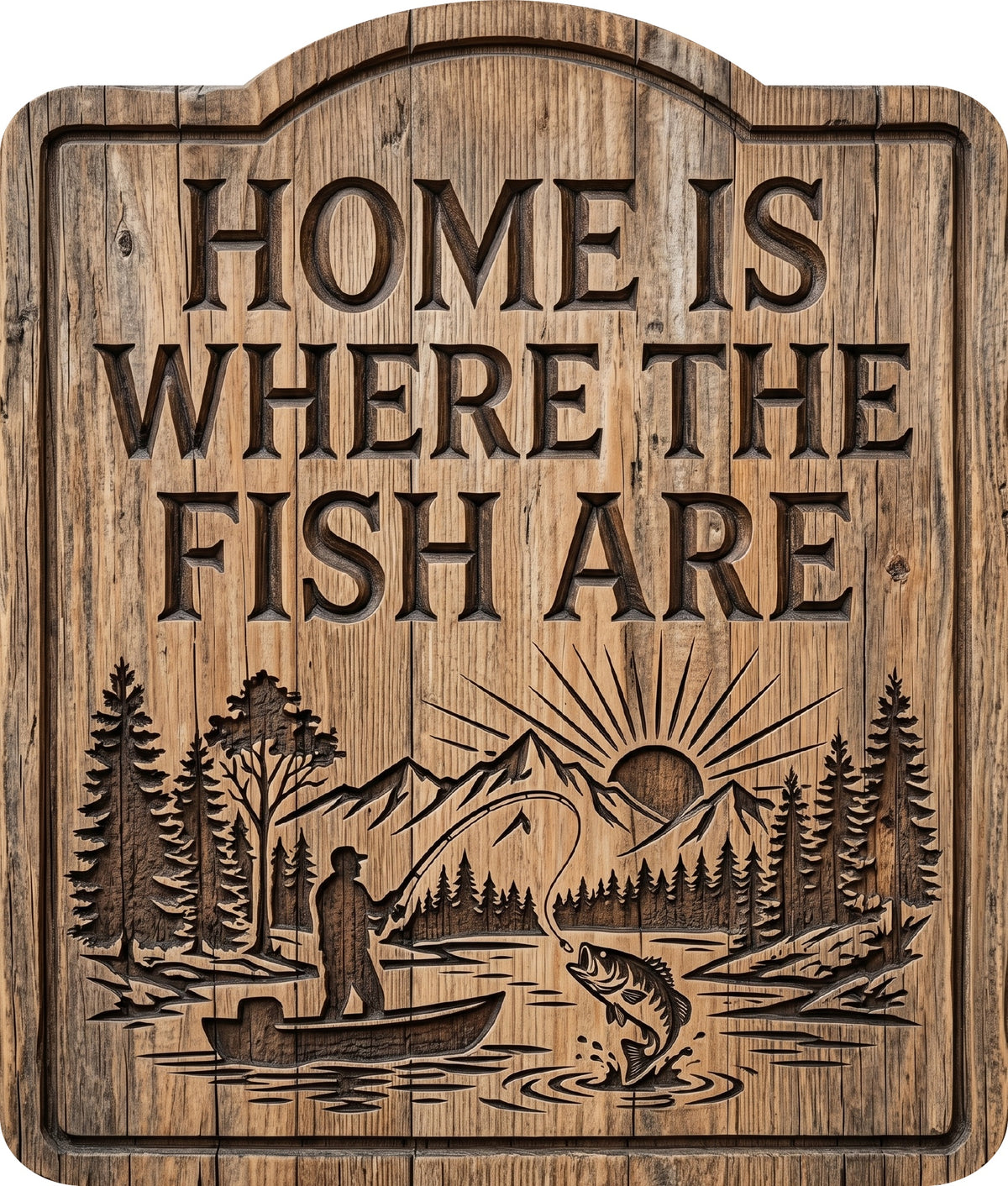 Home Is Where the Fish Are Rustic Sign