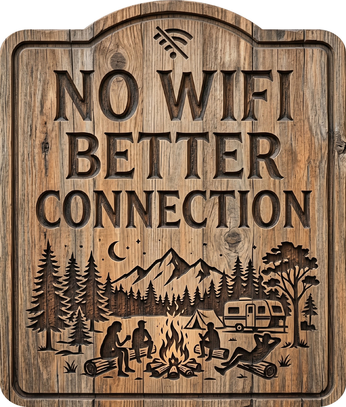 1. No Wifi Better Connection Rustic Sign