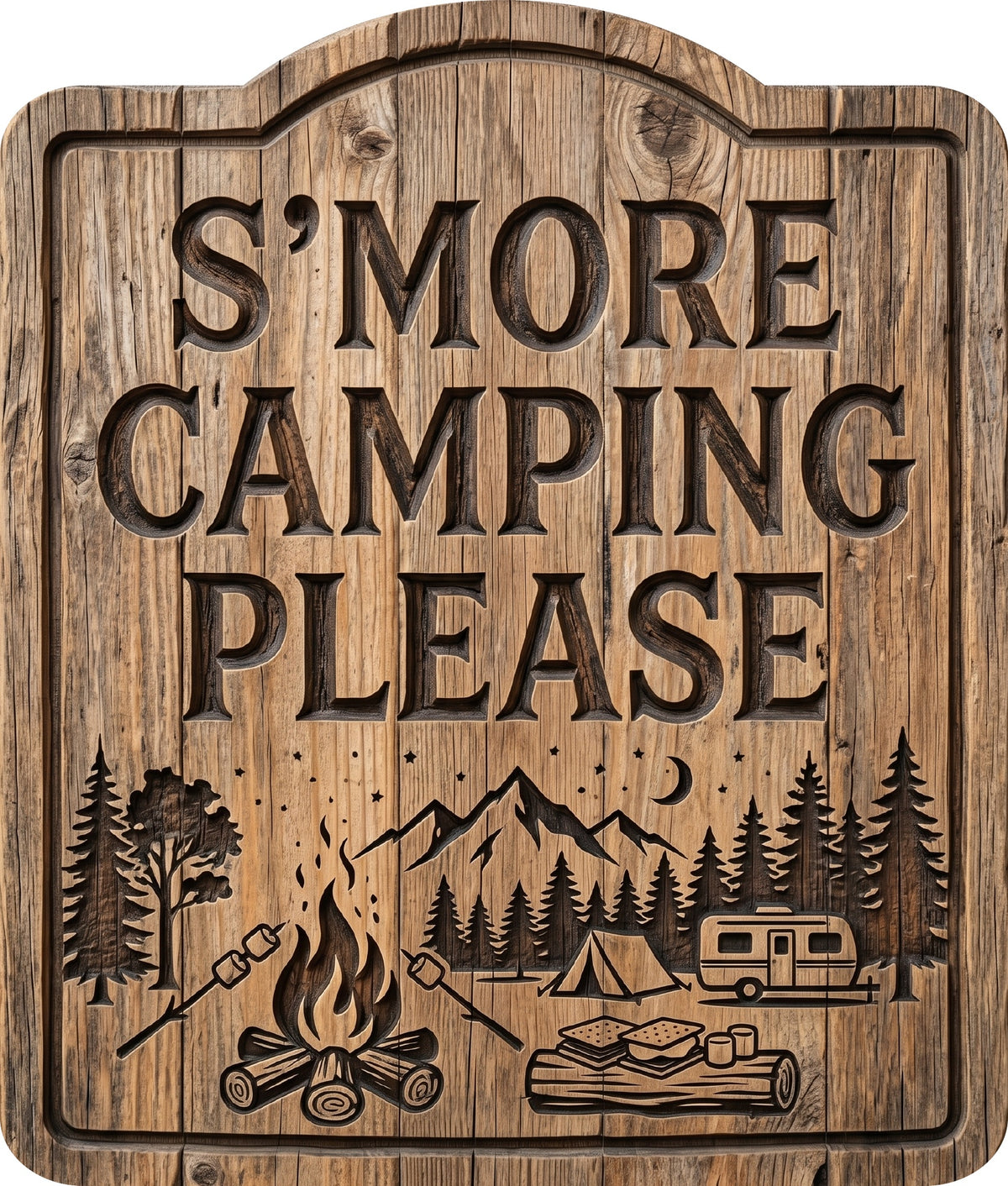 S'more Camping Please Rustic Sign