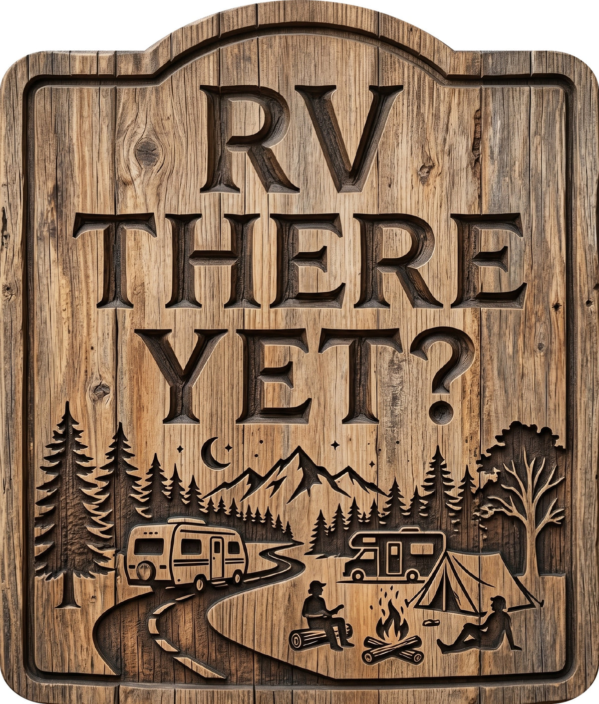 RV There Yet Rustic Sign
