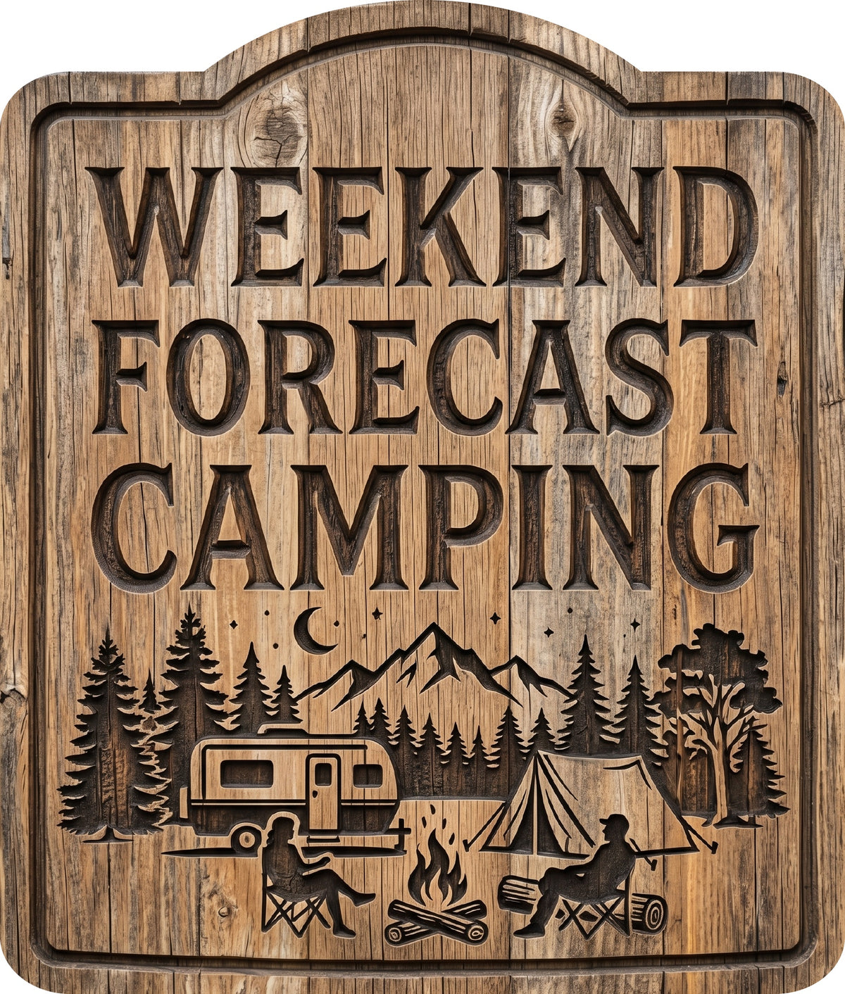 Weekend Forecast Camping Rustic Sign