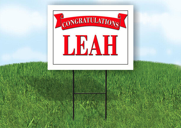 LEAH CONGRATULATIONS RED BANNER 18in x 24in Yard sign with Stand