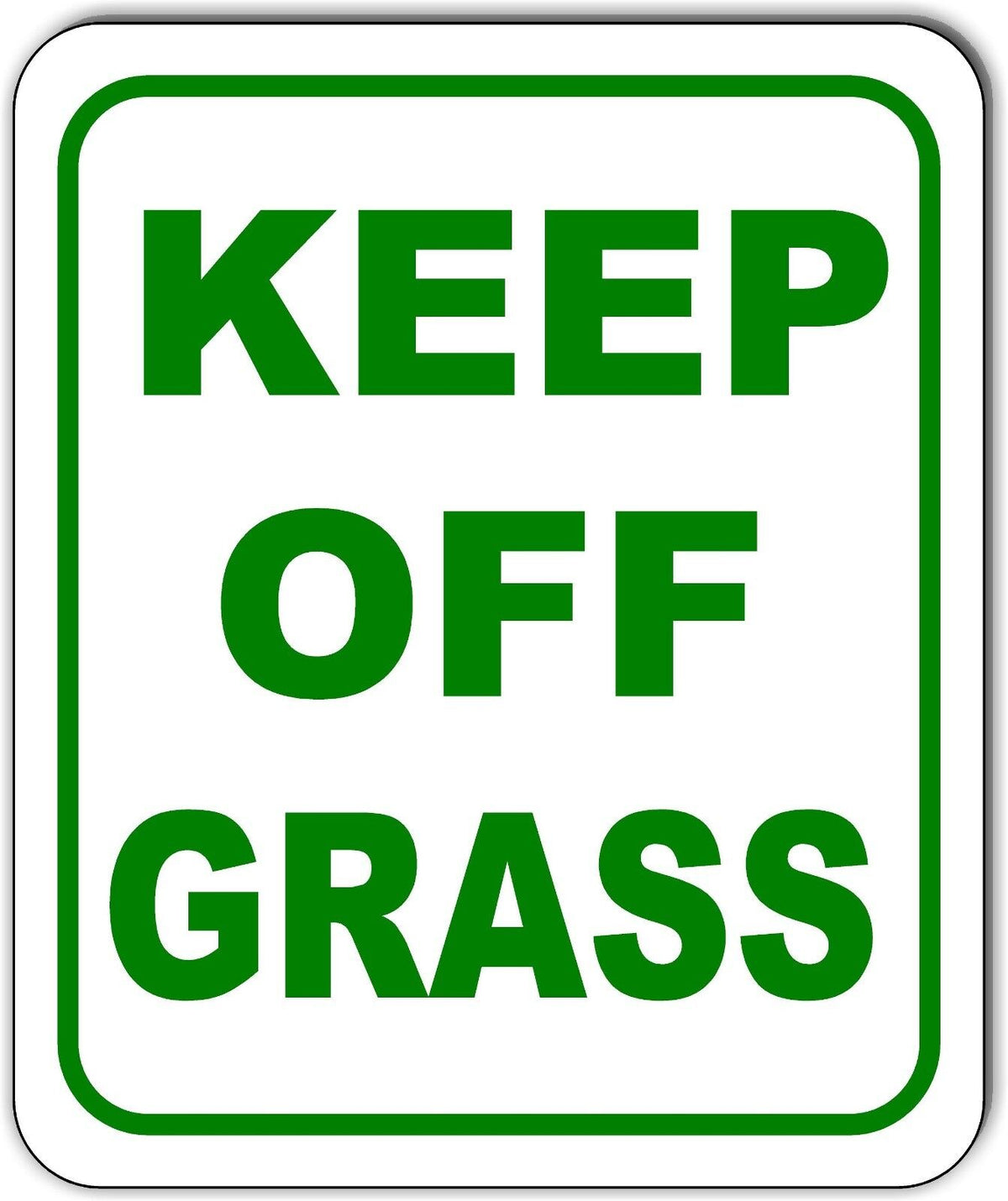 Keep off Grass metal outdoor sign long-lasting
