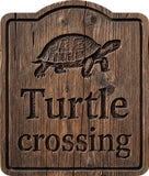 Turtle Crossing Rustic Sign