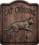 Cat Crossing Rustic Sign