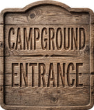 Campground Entrance Rustic Sign
