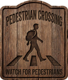 Pedestrian Crossing Rustic Sign