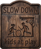 Slow Kids at Play Rustic Sign