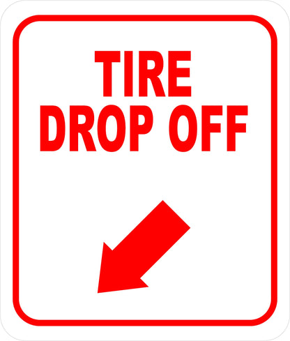 Tire Drop Off Down Left Arrow Sign