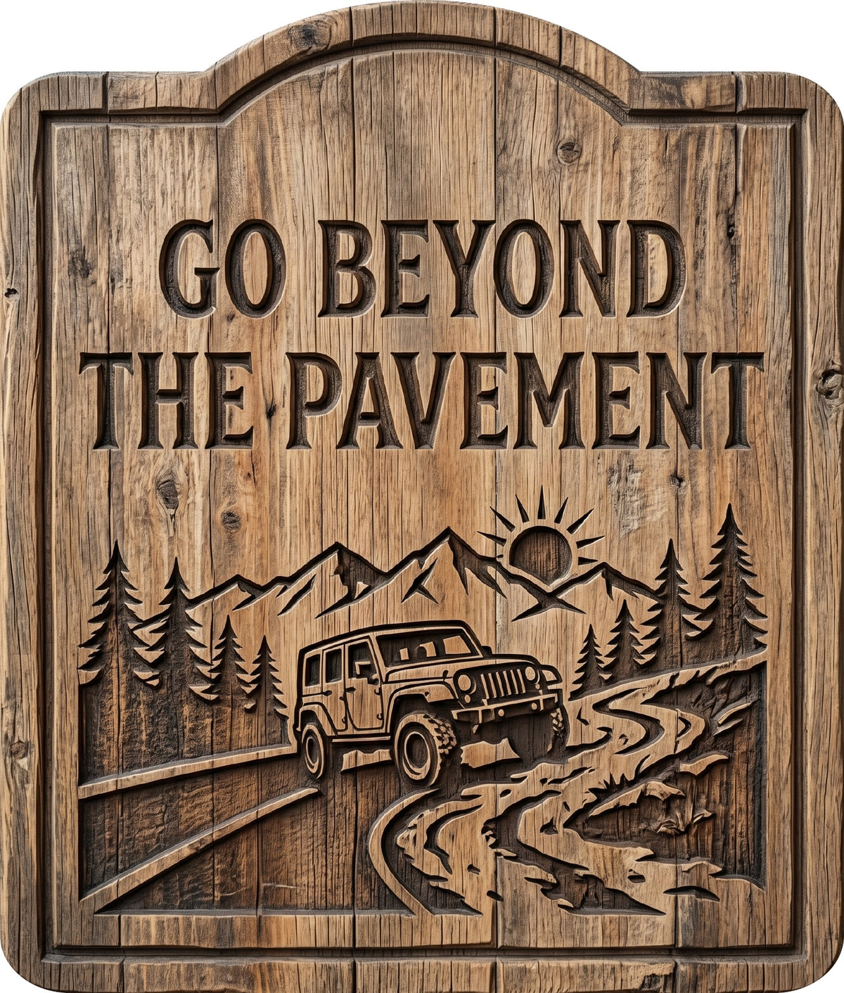 Go Beyond the Pavement Rustic Sign