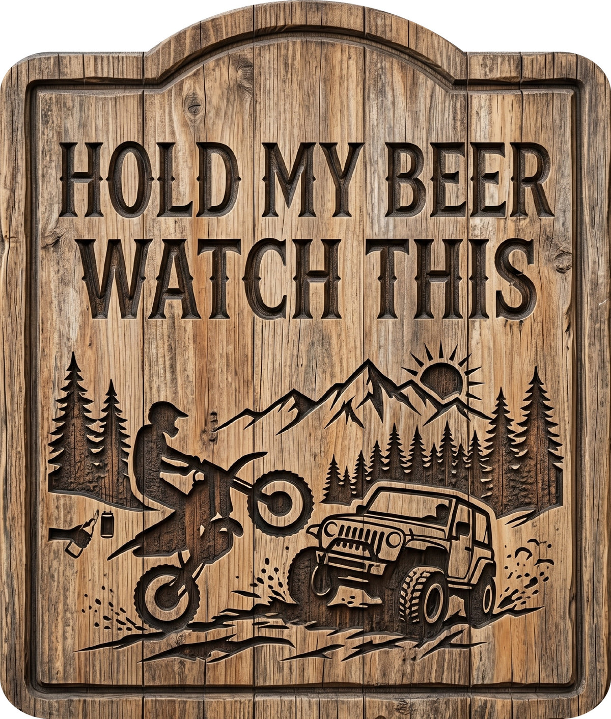 Hold My Beer Watch This Rustic Sign