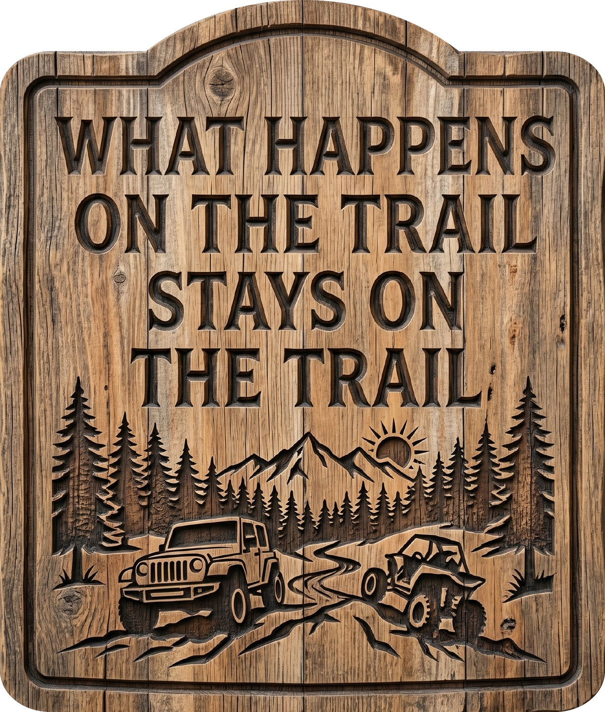 What Happens on the Trail Stays on the Trail Rustic Sign