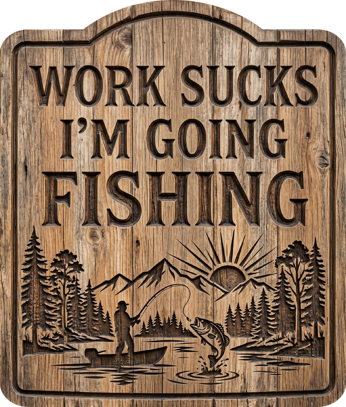 Work Sucks I'm Going Fishing Rustic Sign 8.5x10