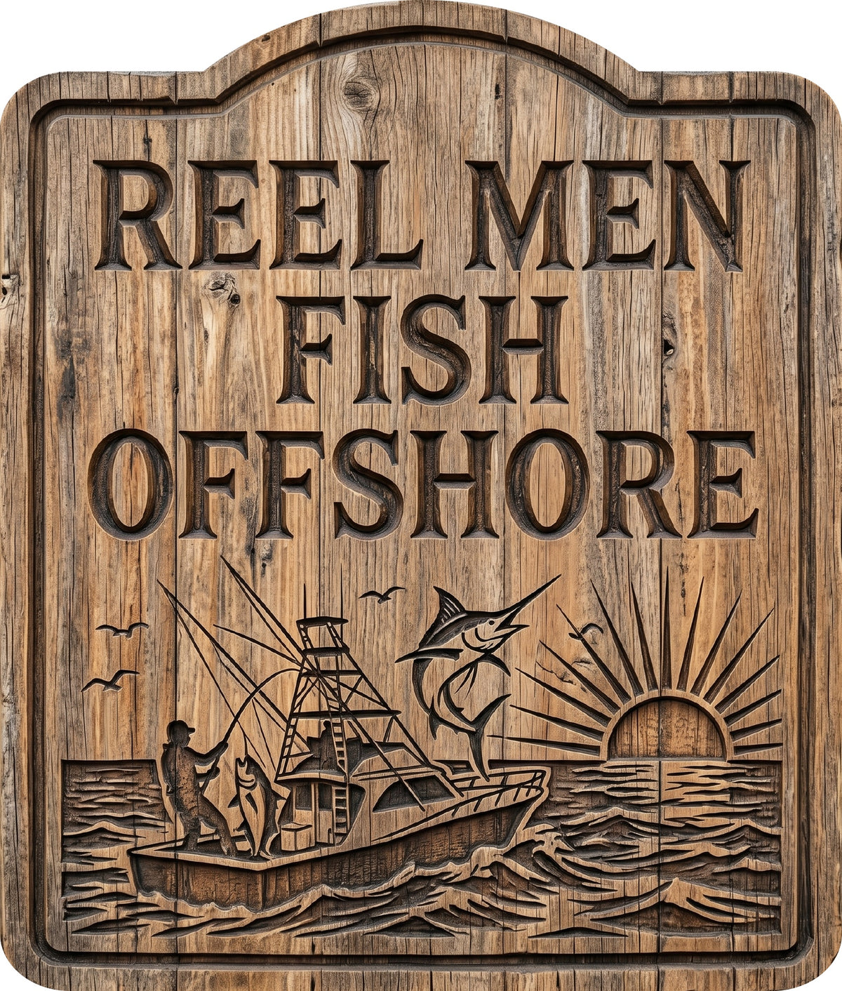 Reel Men Fish Offshore Rustic Sign
