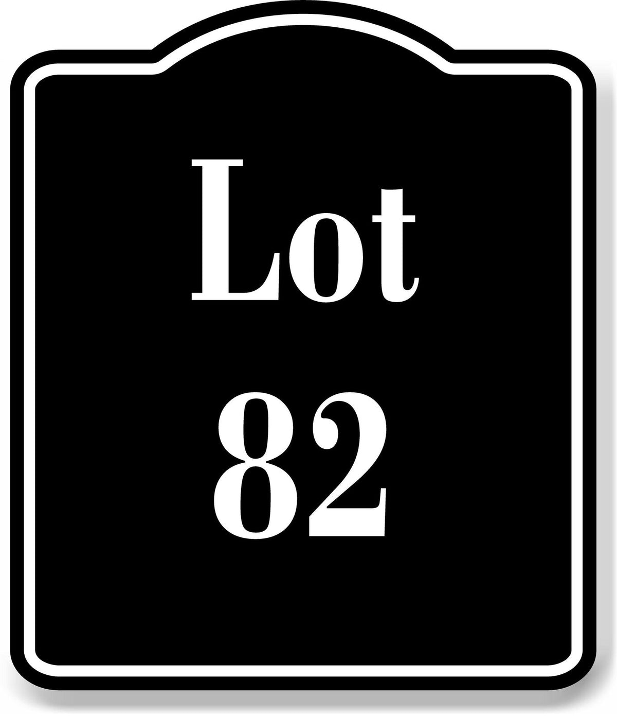 Lot 82 Building Site BLACK Aluminum Composite Sign
