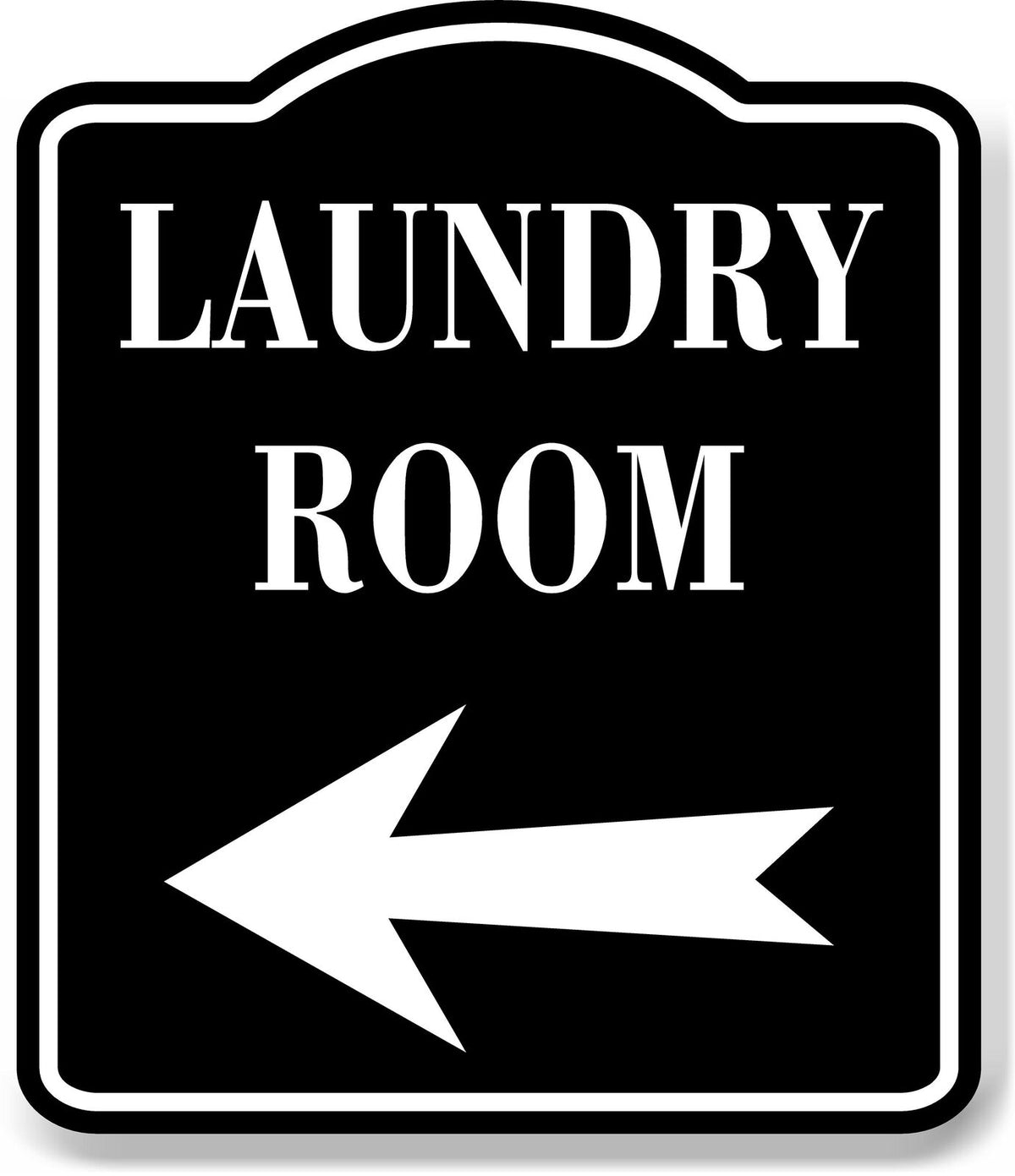 Laundry Room Left Arrow BLACK Aluminum Composite Sign