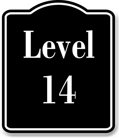 Level 14 Number Garage Building BLACK Aluminum Composite Sign