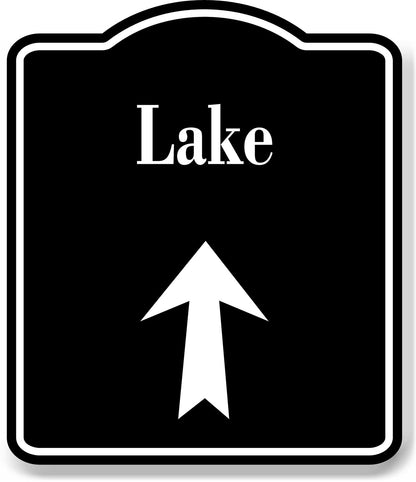 Lake Up Arrow BLACK Aluminum Composite Sign