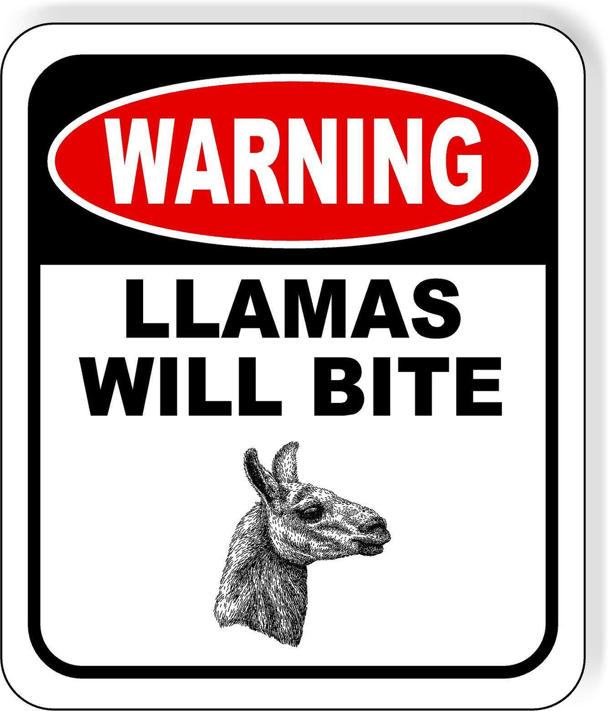 warning LLAMAS WILL BITE Metal Aluminum composite sign
