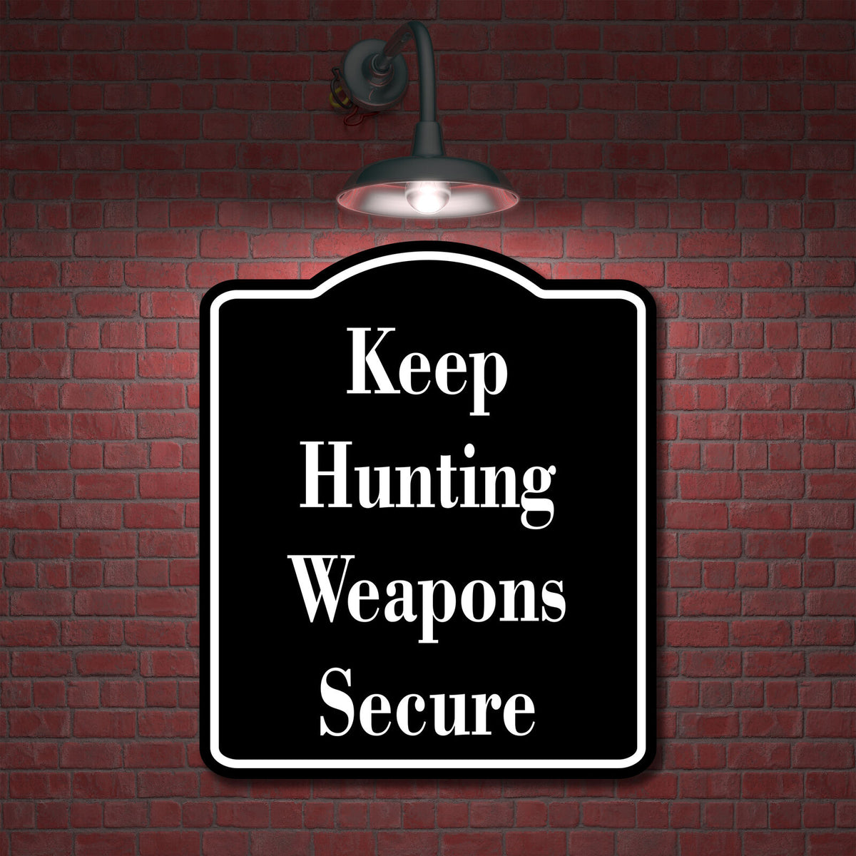 Keep Hunting Weapons Secure Safty Hunt BLACK Aluminum Composite Sign