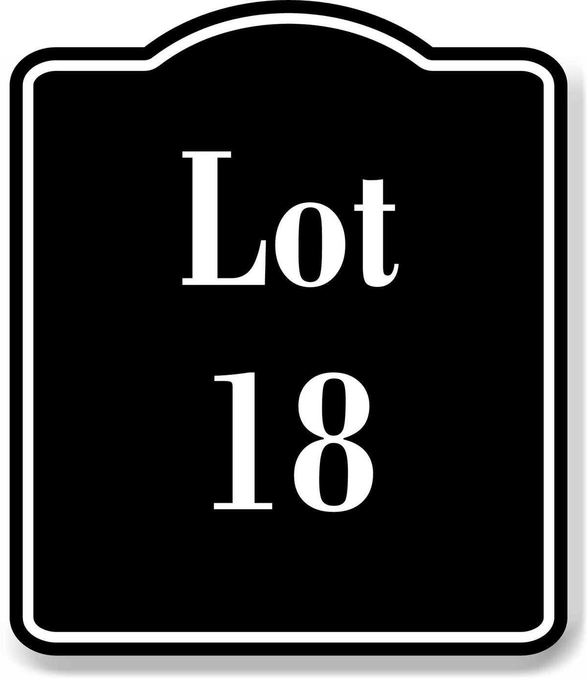 Lot 18 Building Site BLACK Aluminum Composite Sign