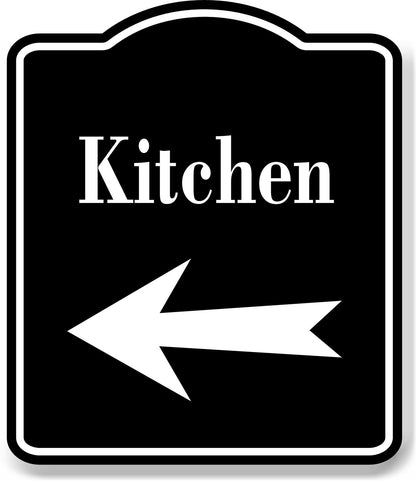 Kitchen Left Arrow BLACK Aluminum Composite Sign