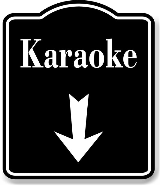 Karaoke Down Arrow BLACK Aluminum Composite Sign