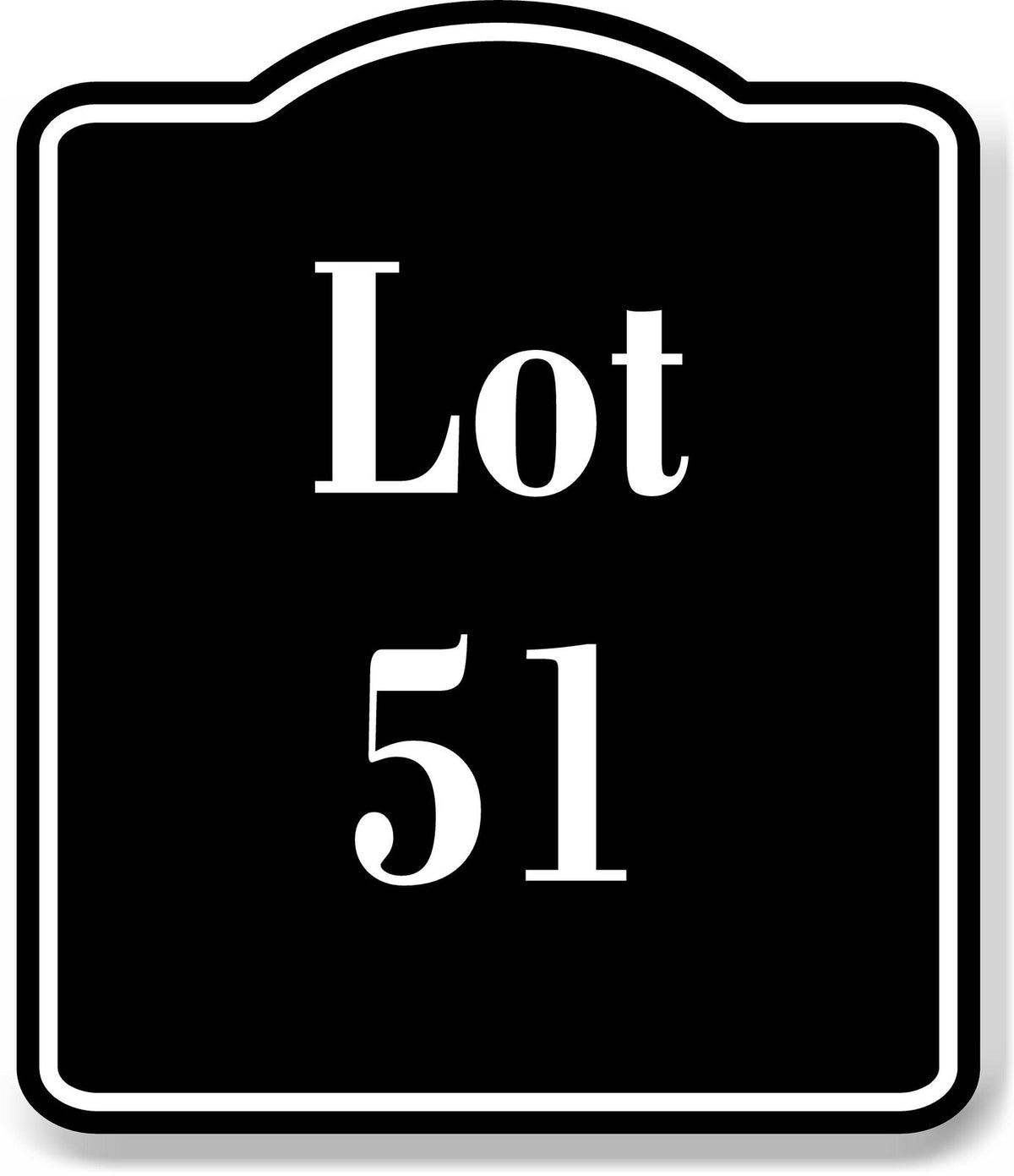 Lot 51 Building Site BLACK Aluminum Composite Sign
