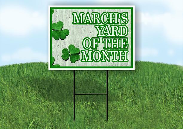 MARCHS YARD OF THE MONTH Yard Sign Road with Stand LAWN SIGN