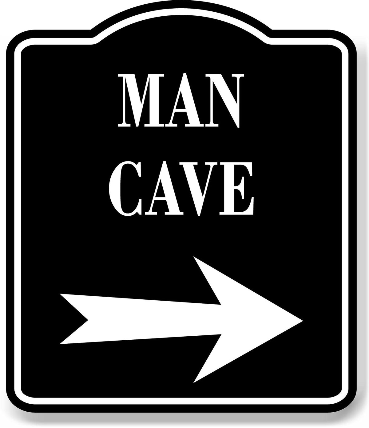 Man Cave Right Arrow BLACK Aluminum Composite Sign