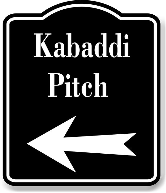 Kabaddi Pitch Left Arrow BLACK Aluminum Composite Sign