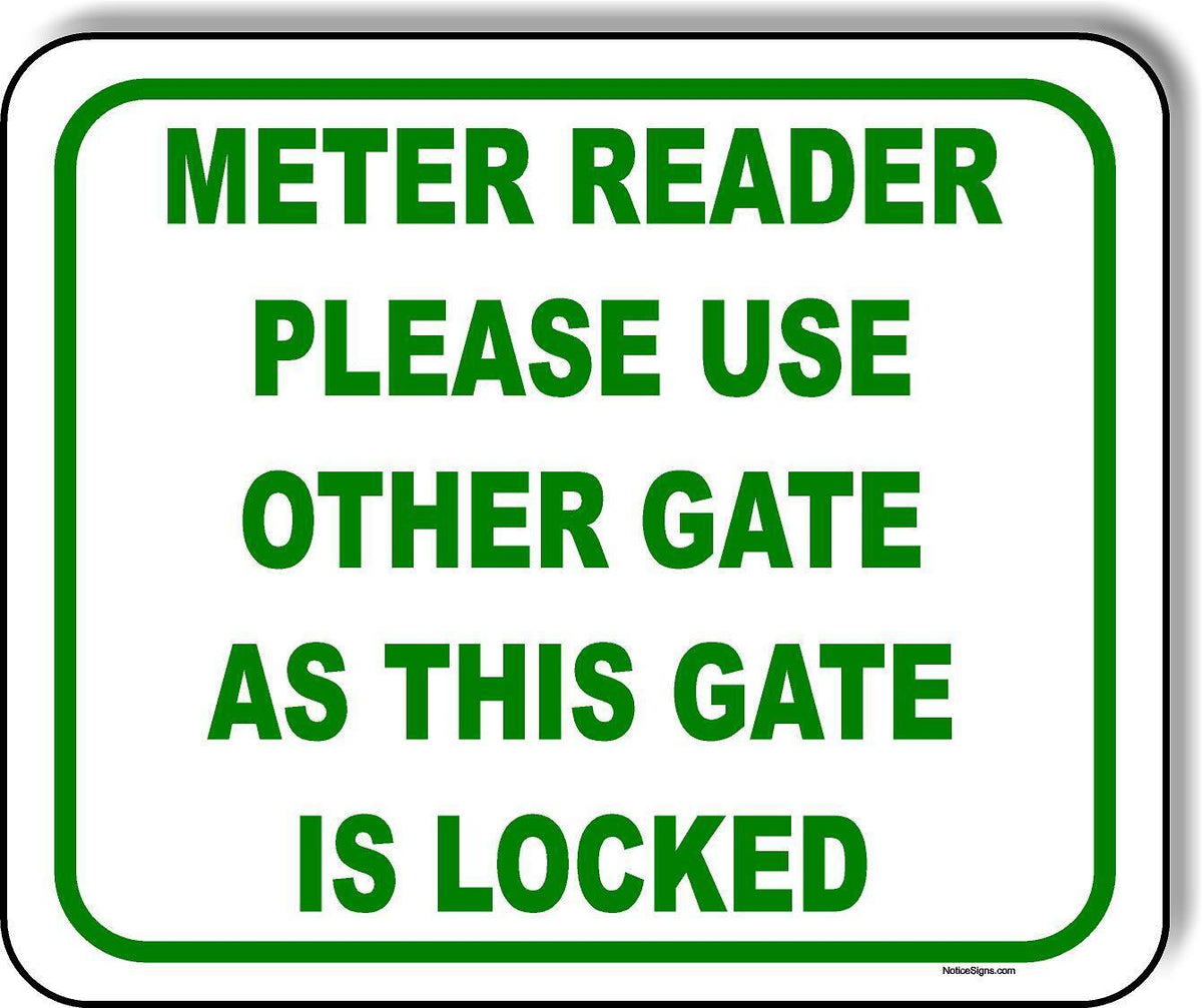 METER READER PLEASE USE OTHER GATE Metal Aluminum composite sign