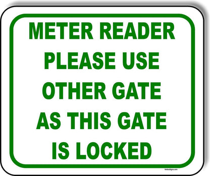 METER READER PLEASE USE OTHER GATE Metal Aluminum composite sign