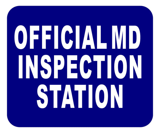 MD OFFICIAL INSPECTION STATION Aluminum Composite Sign