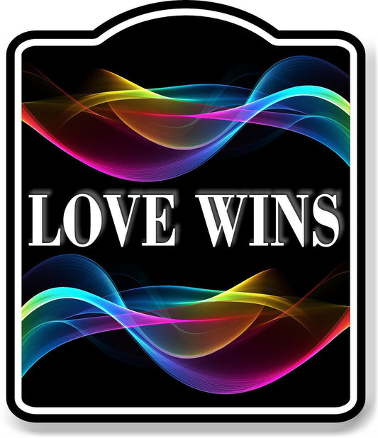 Love Wins With Rainbows BLACK Aluminum Composite Sign