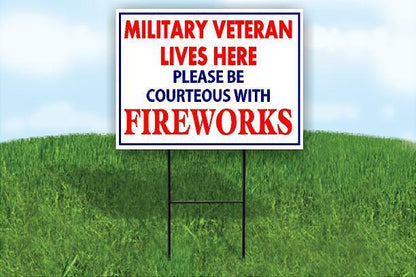 MILITARY VETERAN PLEASE BE COURTEOUS BLUE AN Yard Sign Road with Stand LAWN SIGN