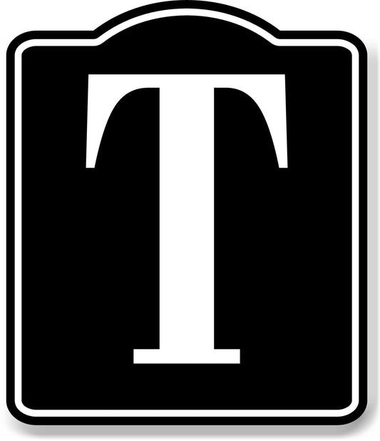 Letter T Bin Aisle Row Marker Label BLACK Aluminum Composite Sign