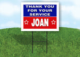 JOAN THANK YOU SERVICE 18 in x 24 in Yard Sign Road Sign with Stand