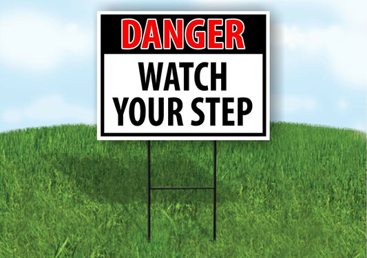 DANGER WATCH YOUR STEP Plastic Yard Sign ROAD SIGN with Stand LAWN POSTER