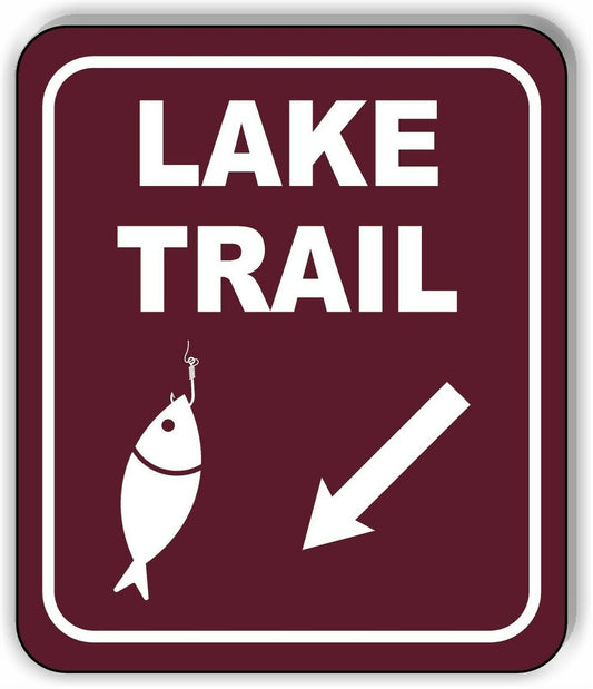 LAKE TRAIL DIRECTIONAL 45 DEGREES DOWN LEFT ARROW Metal Aluminum composite sign