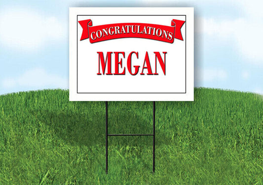 MEGAN CONGRATULATIONS RED BANNER 18in x 24in Yard sign with Stand