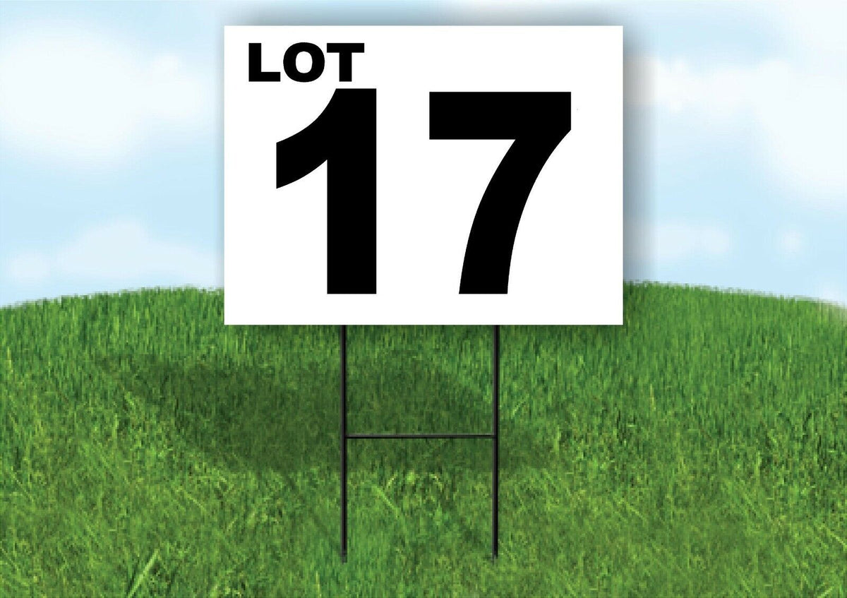 LOT 17 BLACK WHITE Yard Sign with Stand LAWN SIGN