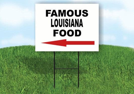 LOUISIANA FAMOUS FOOD LEFT ARROW Yard Sign w Stand LAWN SIGN Single