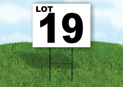 LOT 19 BLACK WHITE Yard Sign with Stand LAWN SIGN