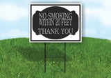 NO SMOKING 20 FEET BLACK TAG Yard Sign Road with Stand LAWN SIGN